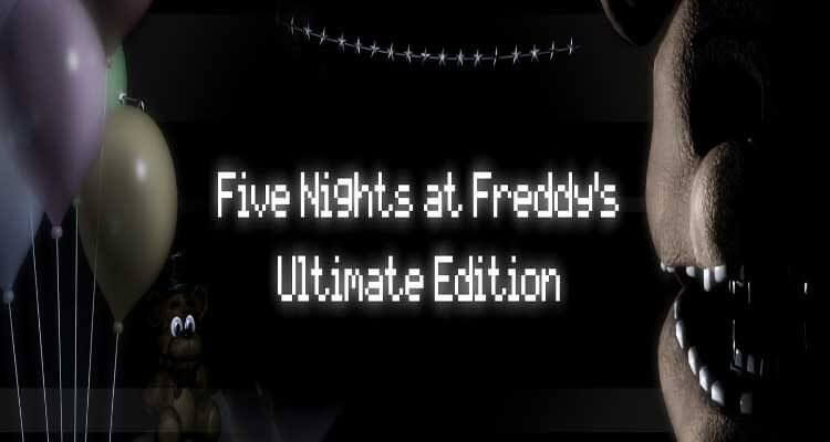 FNaF Ultimate Edition (Official)
