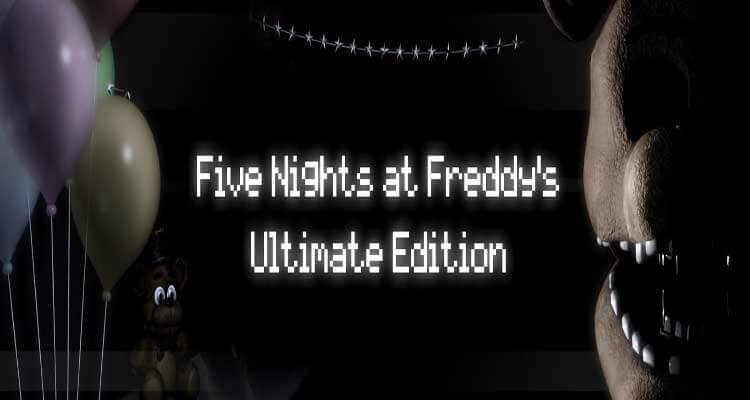 FNaF Ultimate Edition (Official)