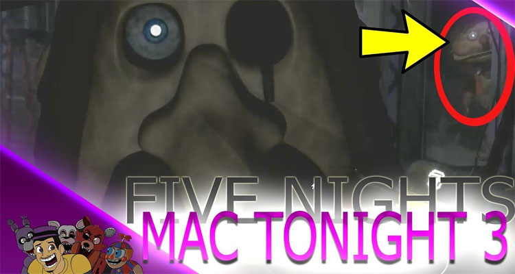 Five Nights with Mac Tonight 3