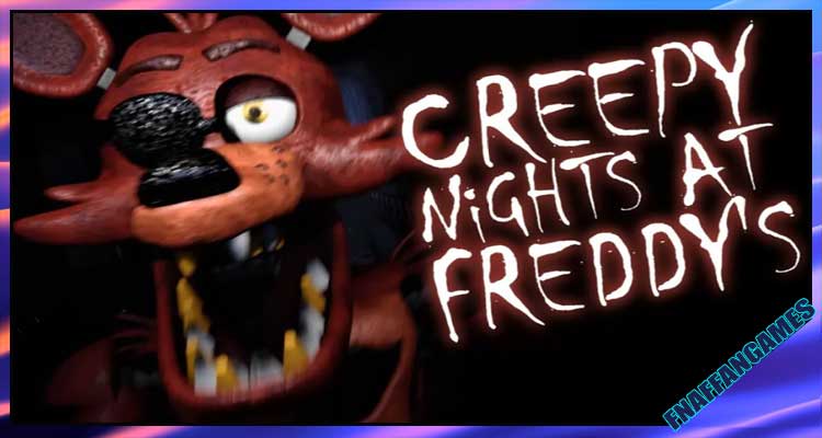 Creepy Nights At Freddy's android Edition