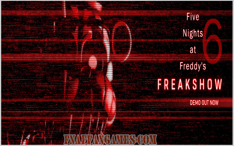 Five Nights at Freddy's 6: Freakshow