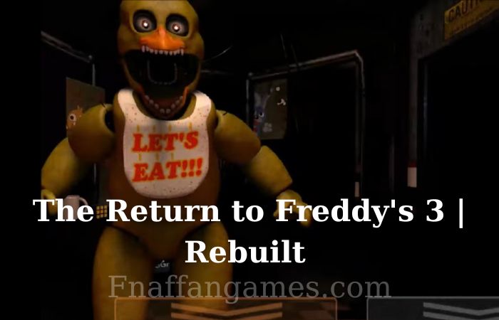 The Return to Freddy's 3 | Rebuilt Screenshot