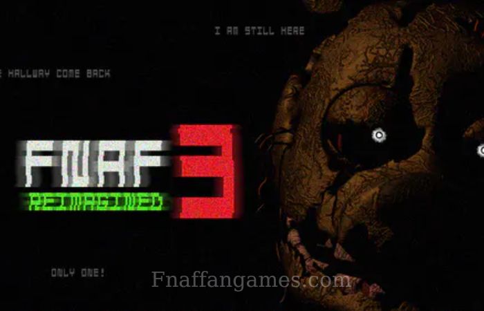 Five nights at freddy’s 3 reimagined (fnaf 2019)